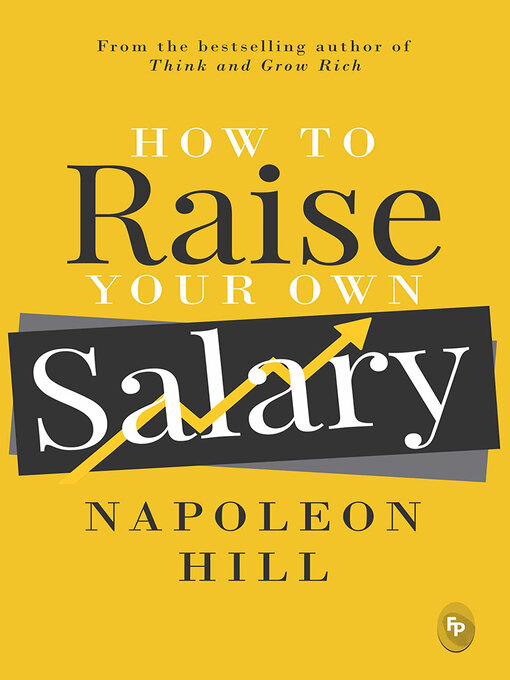 Title details for How to Raise Your Own Salary by Napoleon Hill - Available
